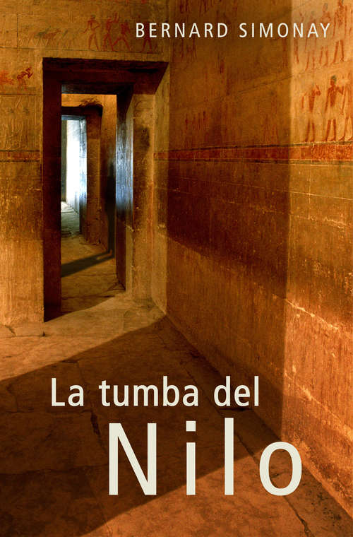 Book cover of La tumba del Nilo