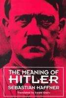 Book cover of The Meaning Of Hitler