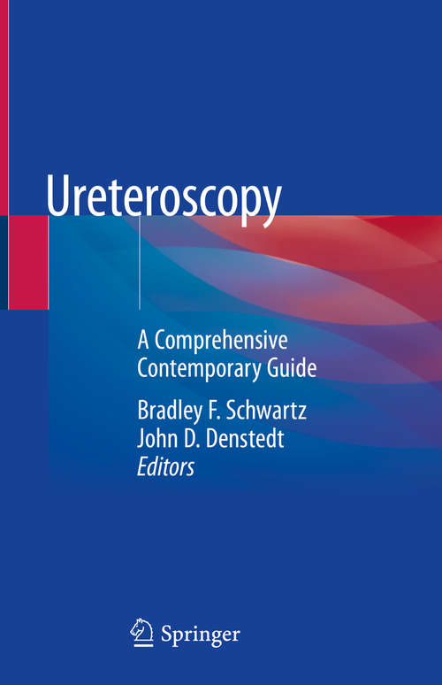 Book cover of Ureteroscopy: A Comprehensive Contemporary Guide (1st ed. 2020)