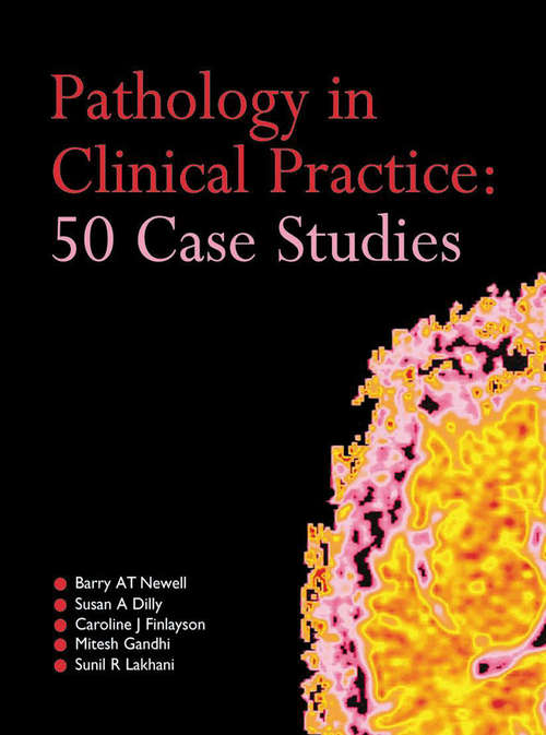 Book cover of Pathology in Clinical Practice: 50 Case Studies