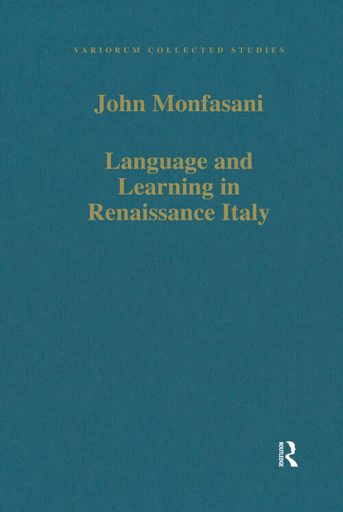 Book cover of Language and Learning in Renaissance Italy: Selected Articles (Variorum Collected Studies)