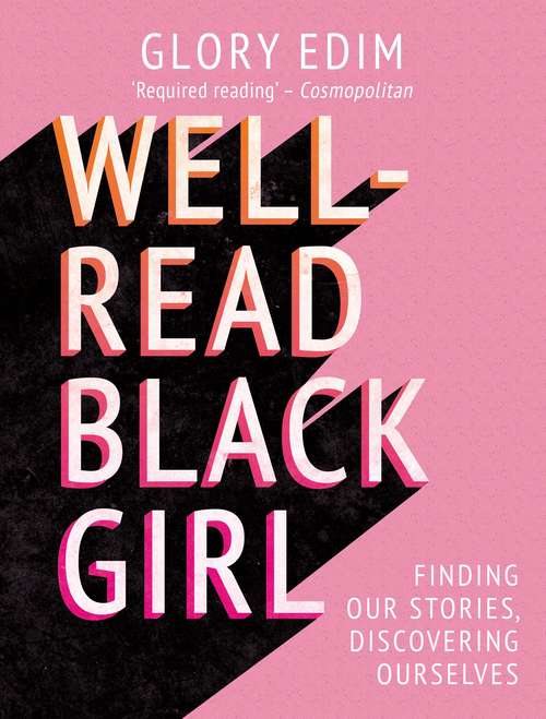 Book cover of Well-Read Black Girl: Finding Our Stories, Discovering Ourselves