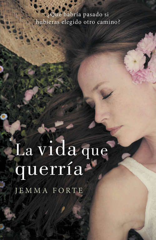 Book cover of La vida que querría