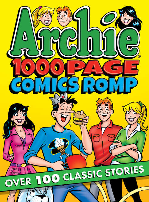 Book cover of Archie 1000 Page Comics Romp (Archie 1000 Page Digests #19)