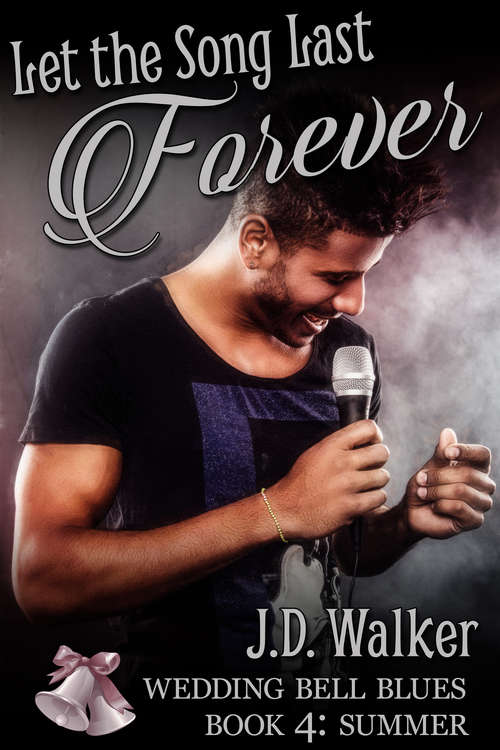 Book cover of Let the Song Last Forever (Wedding Bell Blues #4)