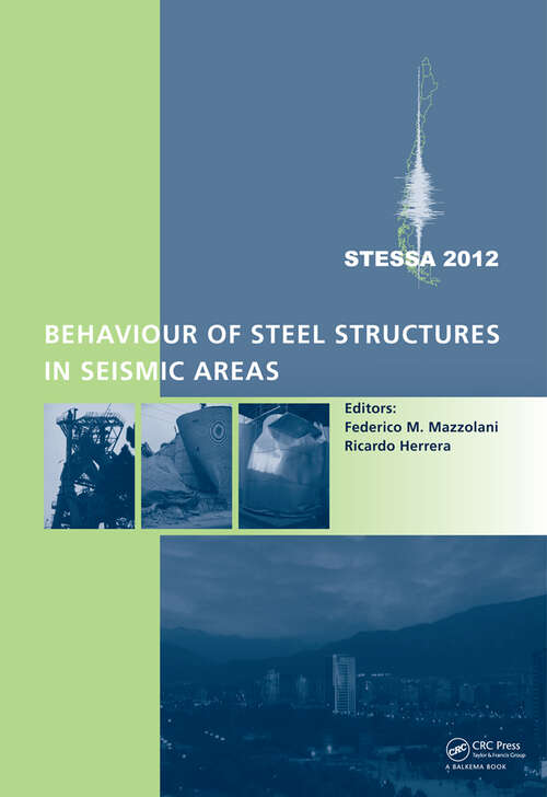 Book cover of Behaviour of Steel Structures in Seismic Areas: STESSA 2012 (1)