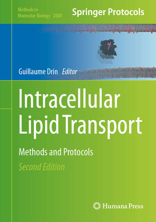 Book cover of Intracellular Lipid Transport: Methods and Protocols (Second Edition 2025) (Methods in Molecular Biology #2888)