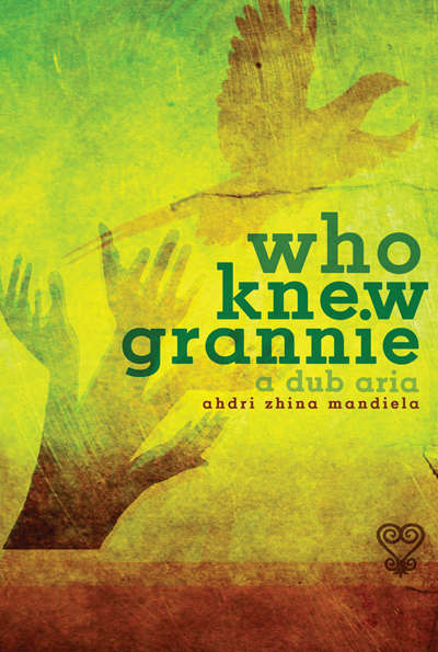 Book cover of who knew grannie: a dub aria