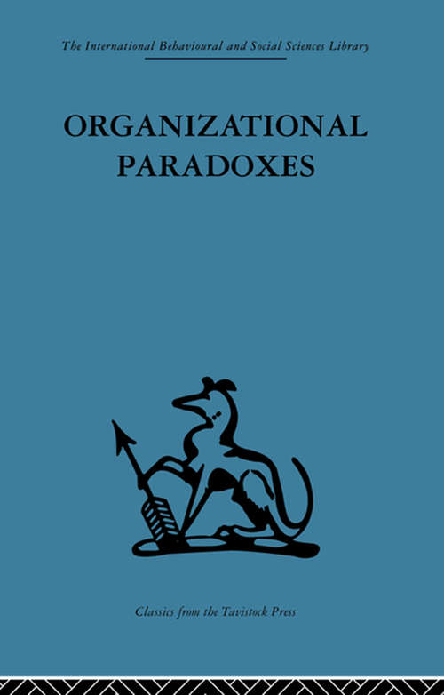 Book cover of Organizational Paradoxes: Clinical approaches to management (2)
