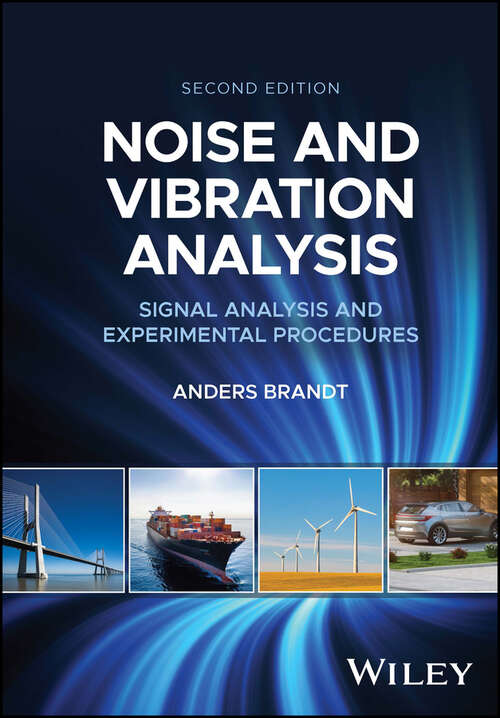 Book cover of Noise and Vibration Analysis: Signal Analysis and Experimental Procedures (2)