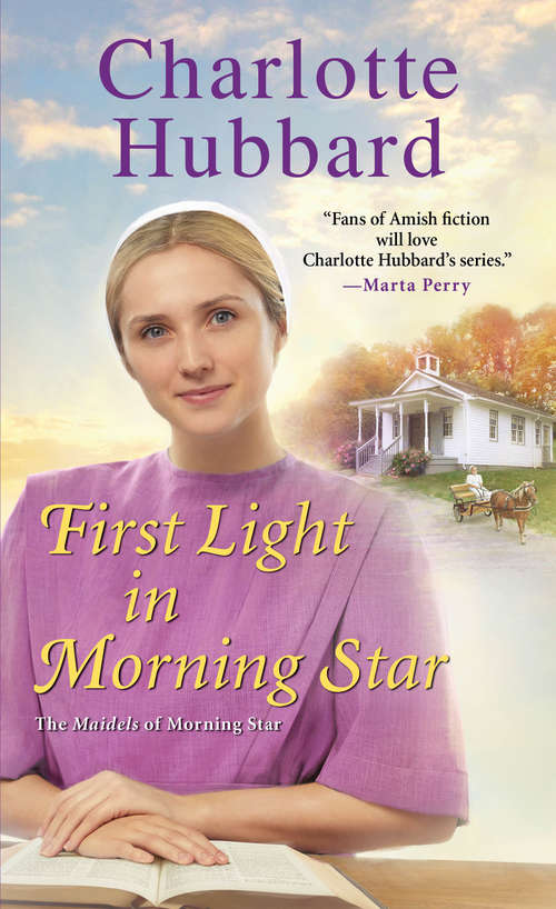 Book cover of First Light in Morning Star (The Maidels of Morning Star #2)