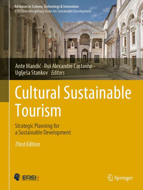 Book cover of Cultural Sustainable Tourism: Strategic Planning for a Sustainable Development (3rd ed. 2022) (Advances in Science, Technology & Innovation)