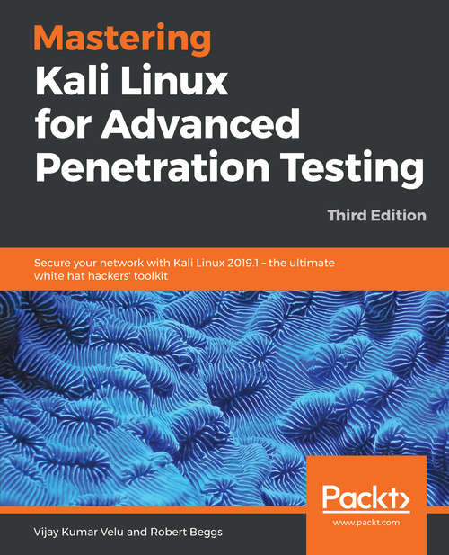 Book cover of Mastering Kali Linux for Advanced Penetration Testing - Third Edition