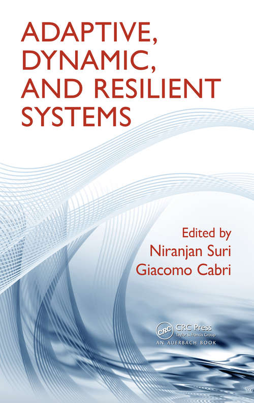 Book cover of Adaptive, Dynamic, and Resilient Systems (1)