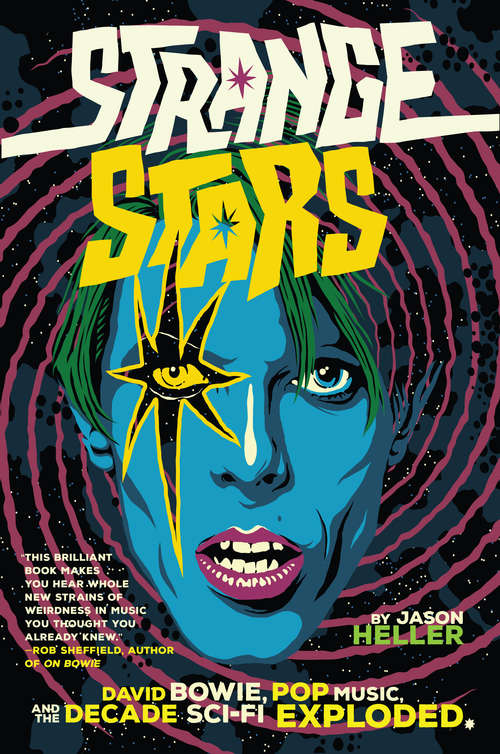 Book cover of Strange Stars: How Science Fiction and Fantasy Transformed Popular Music