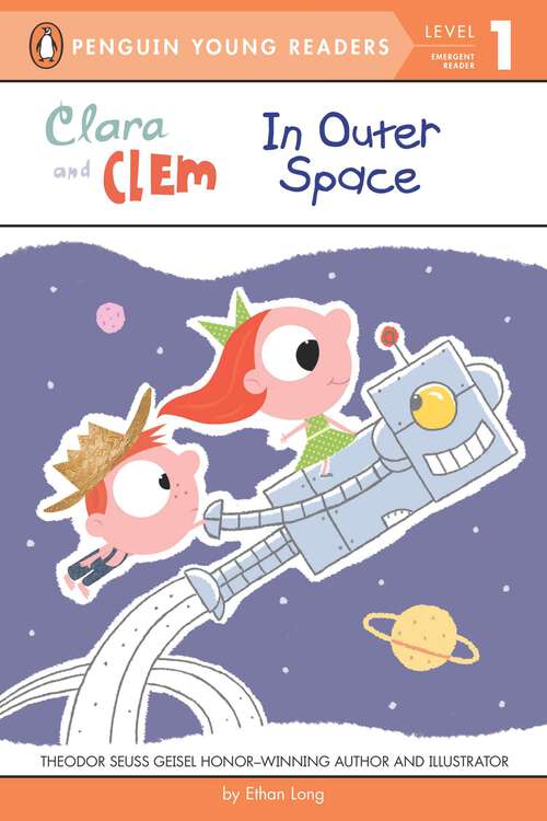 Book cover of Clara and Clem in Outer Space (Penguin Young Readers, Level 1)