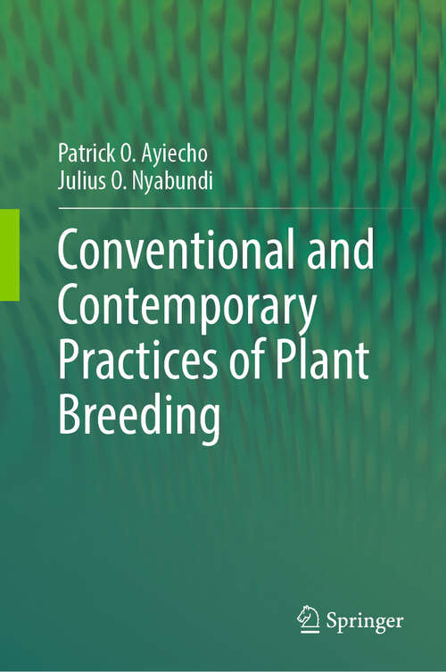 Book cover of Conventional and Contemporary Practices of Plant Breeding