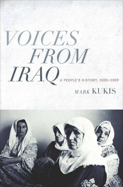 Book cover of Voices from Iraq: A People's History, 2003–2009