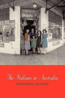 Book cover of The Italians in Australia