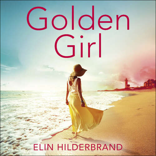 Book cover of Golden Girl: The perfect escapist summer read from the #1 New York Times bestseller