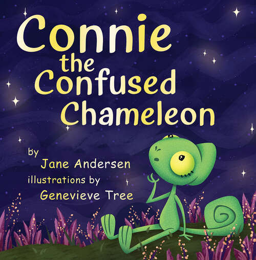 Book cover of Connie the Confused Chameleon
