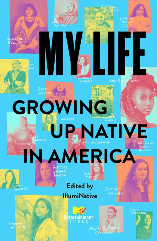 Book cover of My Life: Growing Up Native in America