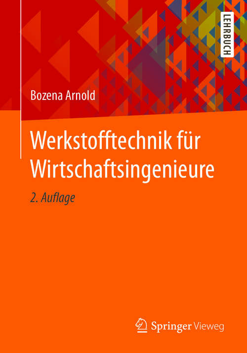 Book cover of Werkstofftechnik für Wirtschaftsingenieure