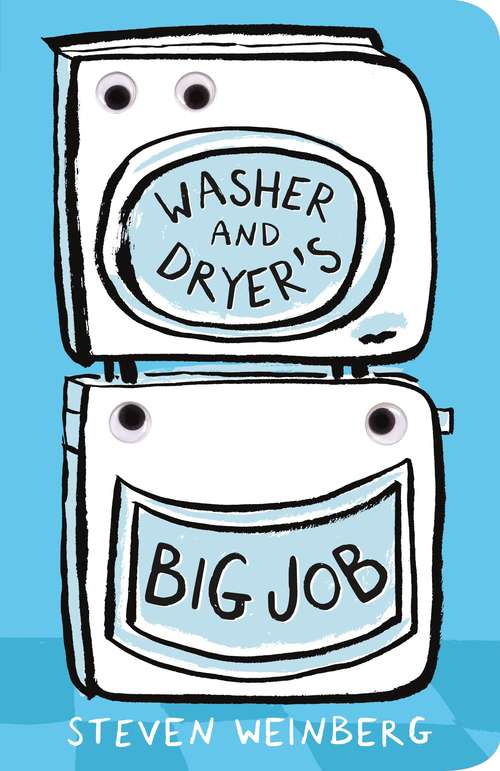 Book cover of Washer and Dryer's Big Job (The Big Jobs Books)