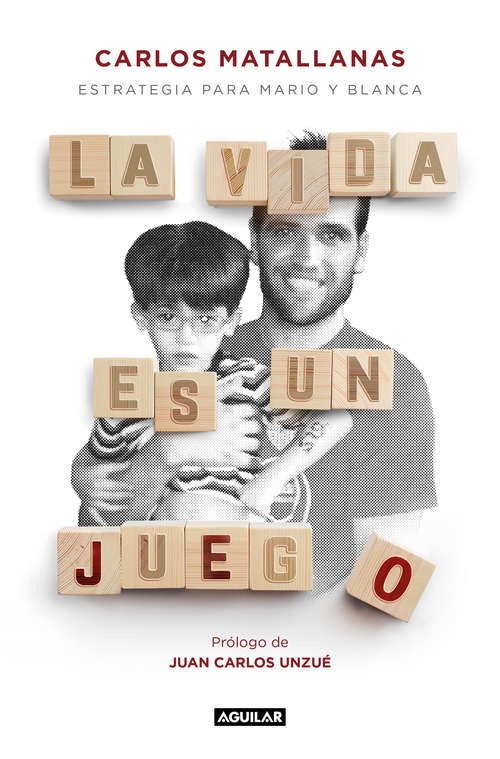 Book cover of La vida es un juego: Estrategia para Mario y Blanca