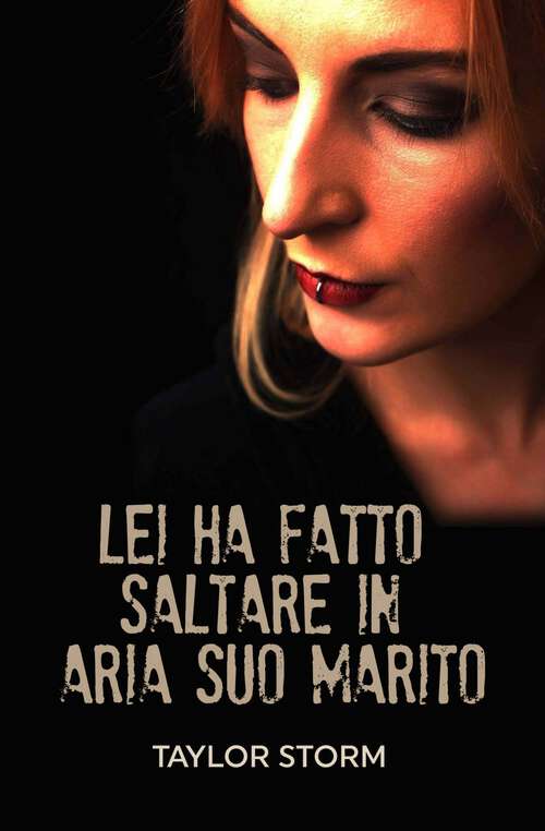 Book cover of Lei Ha Fatto Saltare In Aria Suo Marito