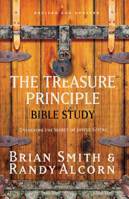 Book cover of The Treasure Principle Bible Study: Discovering the Secret of Joyful Giving