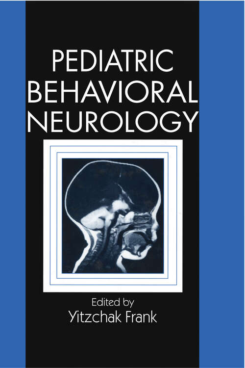 Book cover of Pediatric Behavioral Neurology