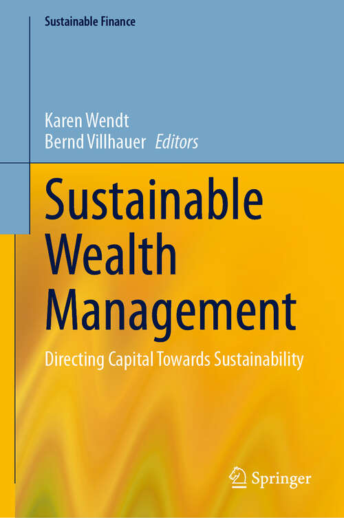 Book cover of Sustainable Wealth Management: Directing Capital Towards Sustainability (2024) (Sustainable Finance)