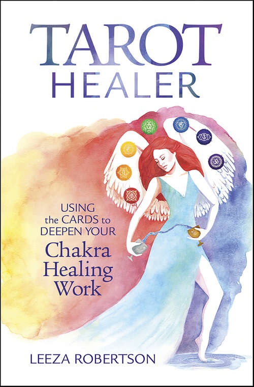 Book cover of Tarot Healer: Using the Cards to Deepen Your Chakra Healing Work