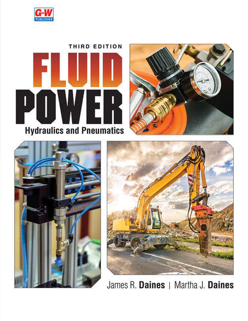 Book cover of Fluid Power: Hydraulics And Pneumatics (Third Edition)