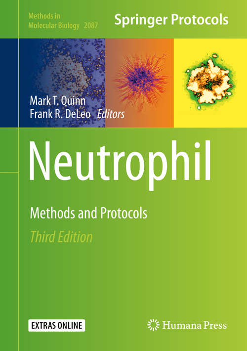 Book cover of Neutrophil: Methods and Protocols (3rd ed. 2020) (Methods in Molecular Biology #2087)