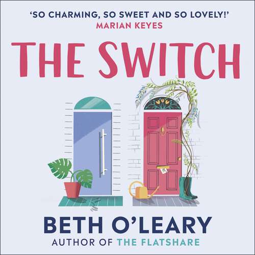 Book cover of The Switch: The funny and utterly charming new novel from the bestselling author of The Flatshare