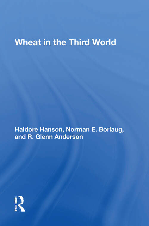 Book cover of Wheat In The Third World