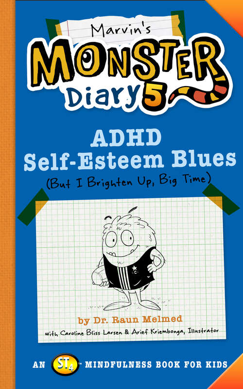 Book cover of Marvin's Monster Diary 5: ADHD Self-Esteem Blues (Monster Diaries)