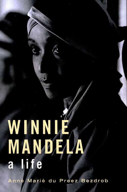 Book cover of Winnie Mandela: A Life