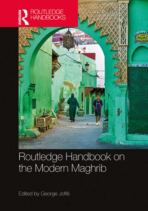 Book cover of Routledge Handbook on the Modern Maghrib