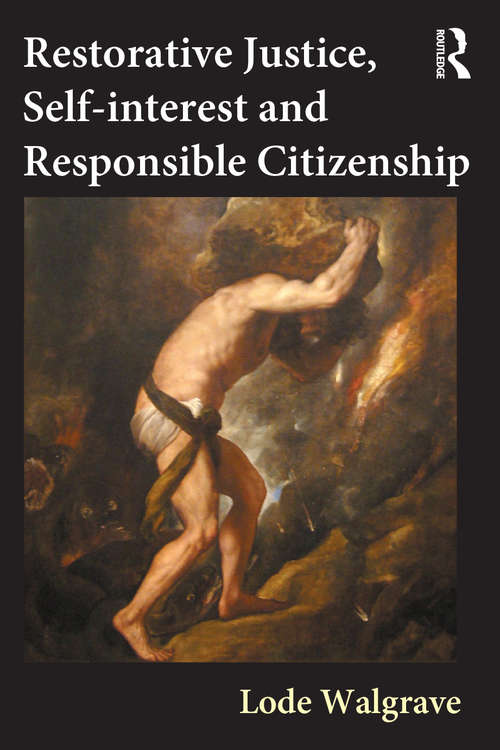 Book cover of Restorative Justice, Self-interest and Responsible Citizenship