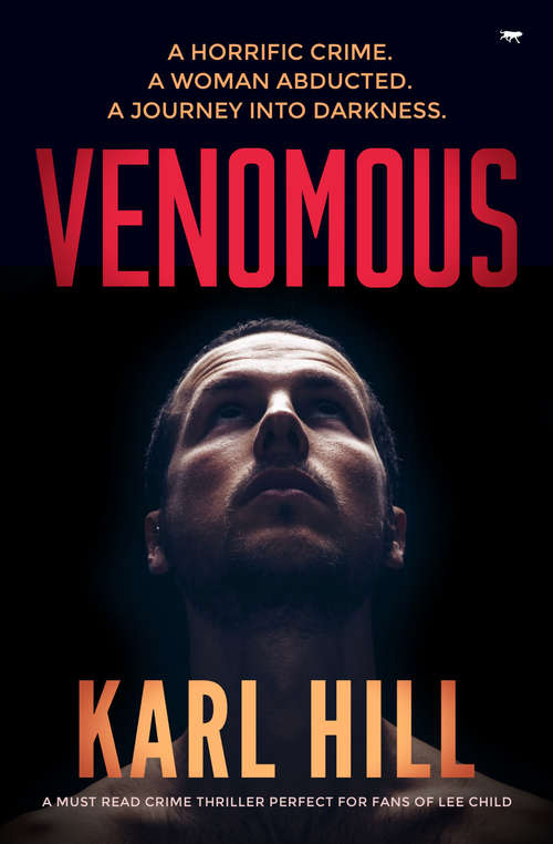 Book cover of Venomous: A Must Read Crime Thriller (The Adam Black Thrillers #3)