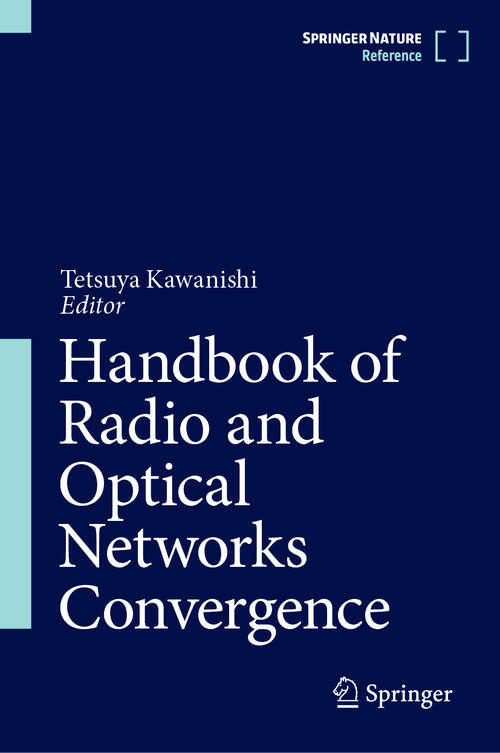 Book cover of Handbook of Radio and Optical Networks Convergence (2024)