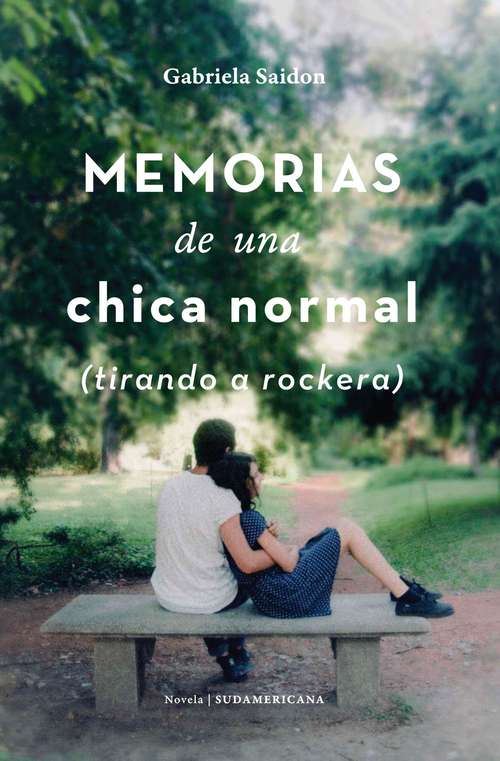 Book cover of Memorias de una chica normal (tirando a rockera)