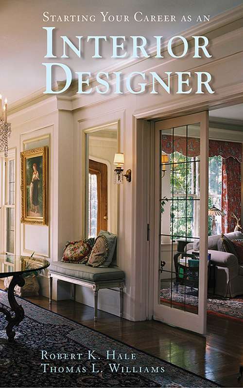 Book cover of Starting Your Career as an Interior Designer