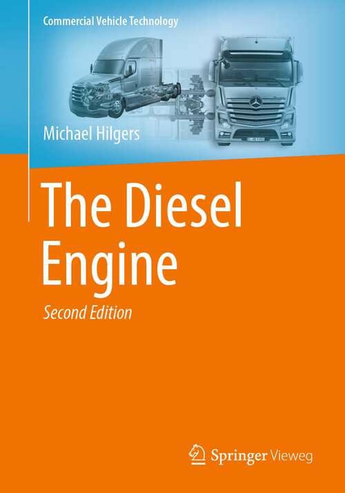 Book cover of The Diesel Engine (2nd ed. 2022) (Commercial Vehicle Technology)