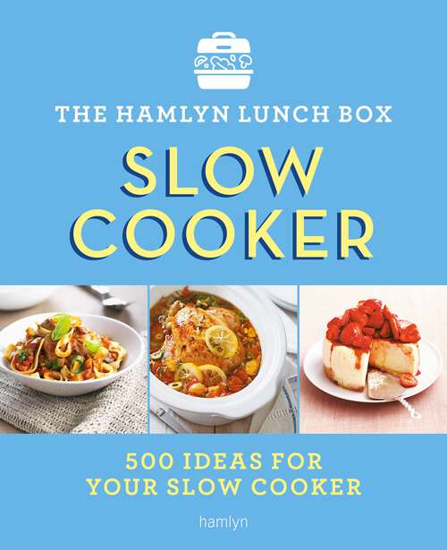 Book cover of The Hamlyn Lunch Box: Slow Cooker