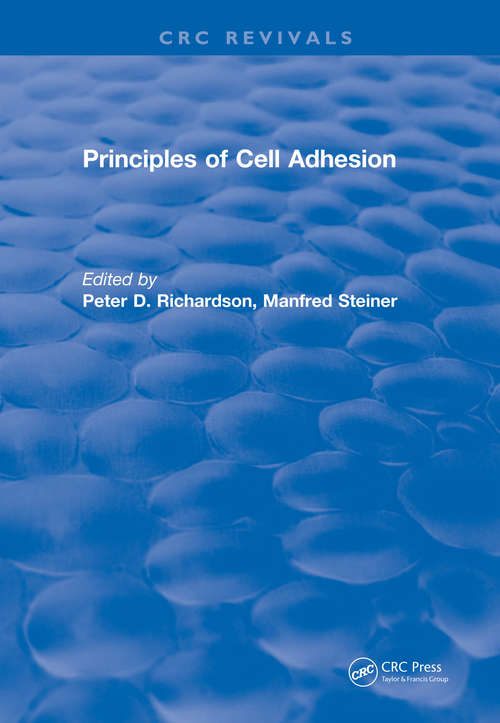 Book cover of Principles of Cell Adhesion (CRC Press Revivals)