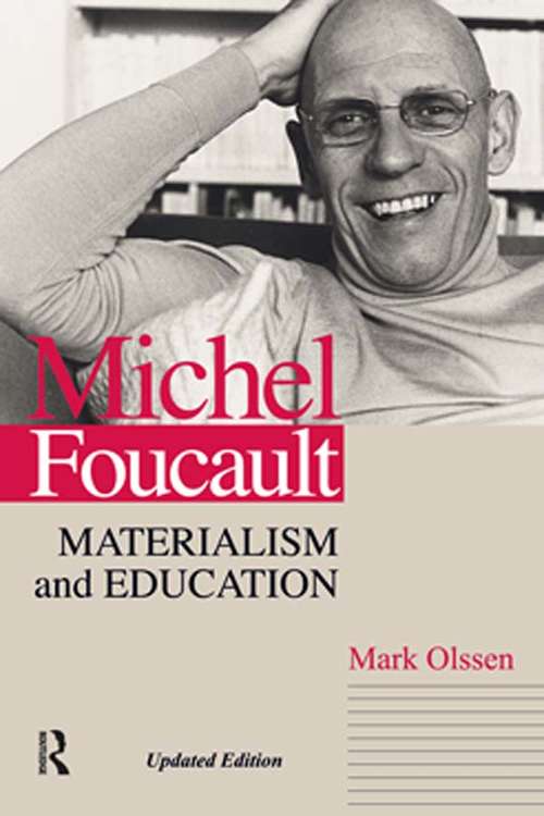 Book cover of Michel Foucault: Materialism and Education